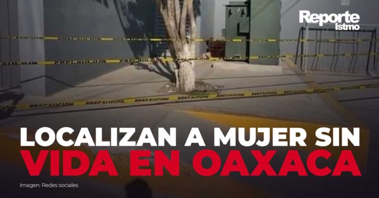 mujer-sin-vida-encontrada-en-oaxaca